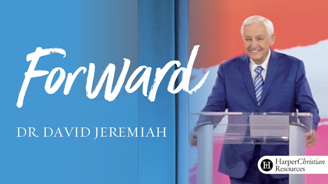 Forward (Dr. David Jeremiah)