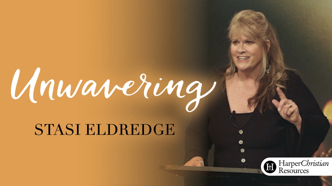 Unwavering (Stasi Eldredge)