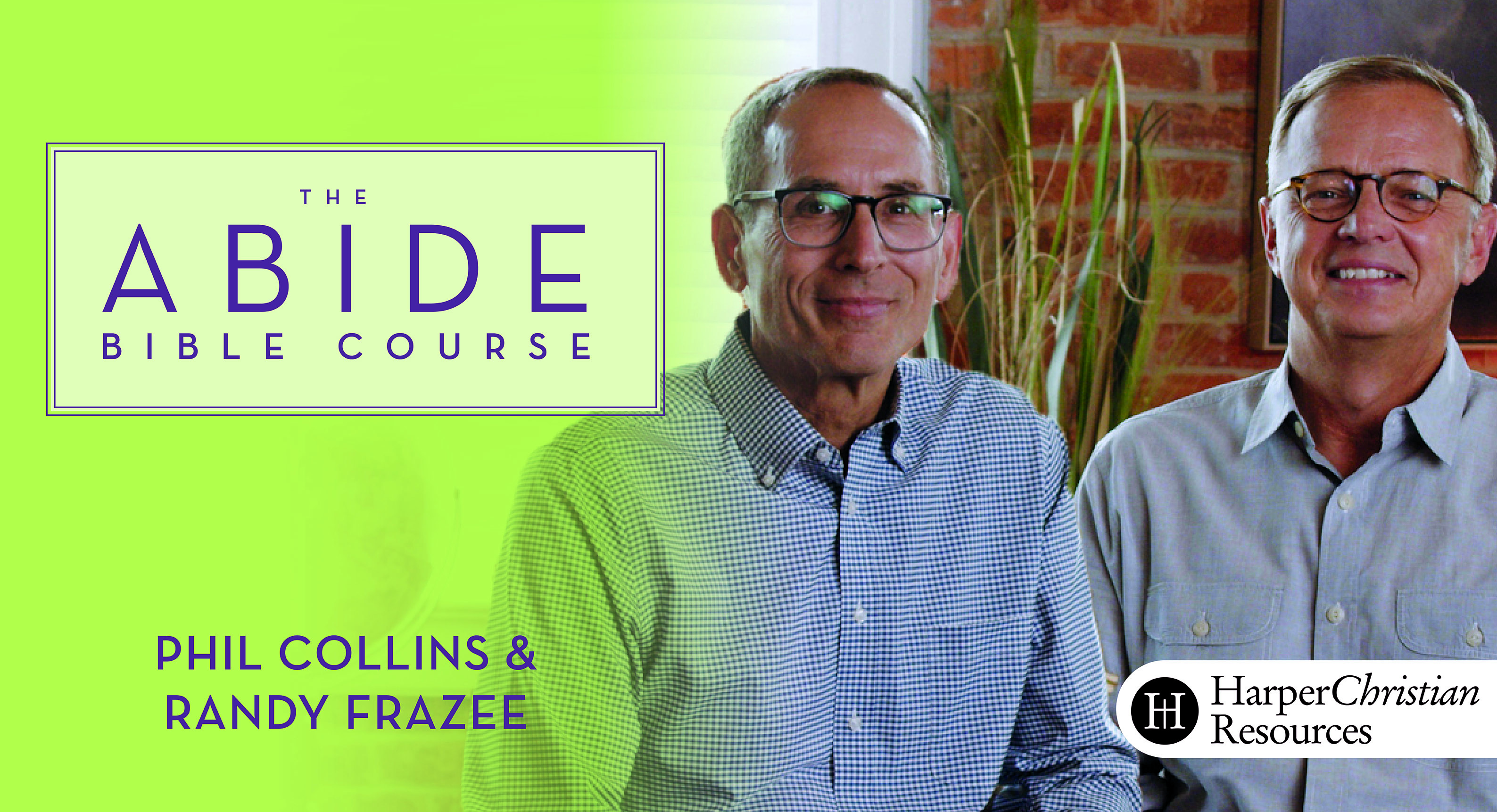 The Abide Bible Course (Phil Collins and Randy Frazee)