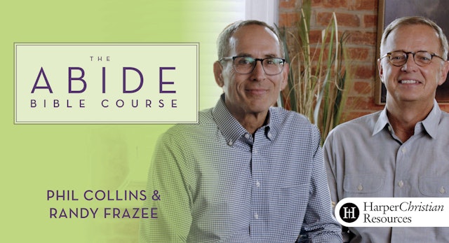 The Abide Bible Course (Phil Collins and Randy Frazee)