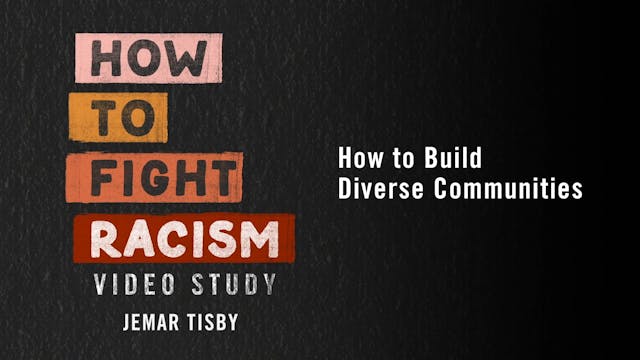 How to Fight Racism - Session 7 - How...