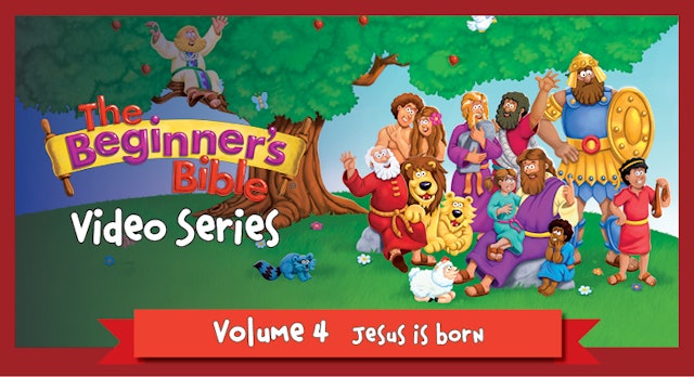 The Beginner's Bible: Volume 4 - Jesus is Born