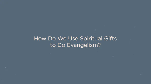 Key Concept - How Do We Use Spiritual...