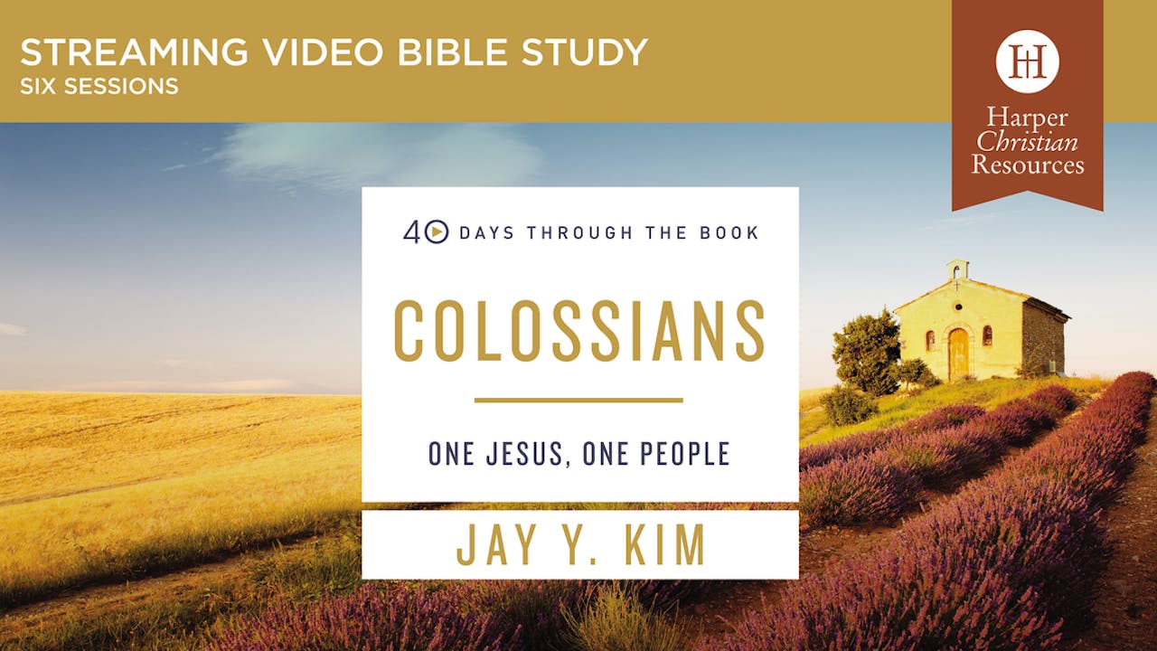 40 Days Through the Book: Colossians (Jay Kim)