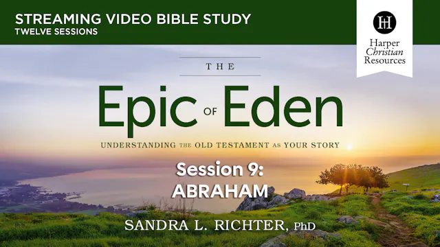S9: Abraham (Epic of Eden)