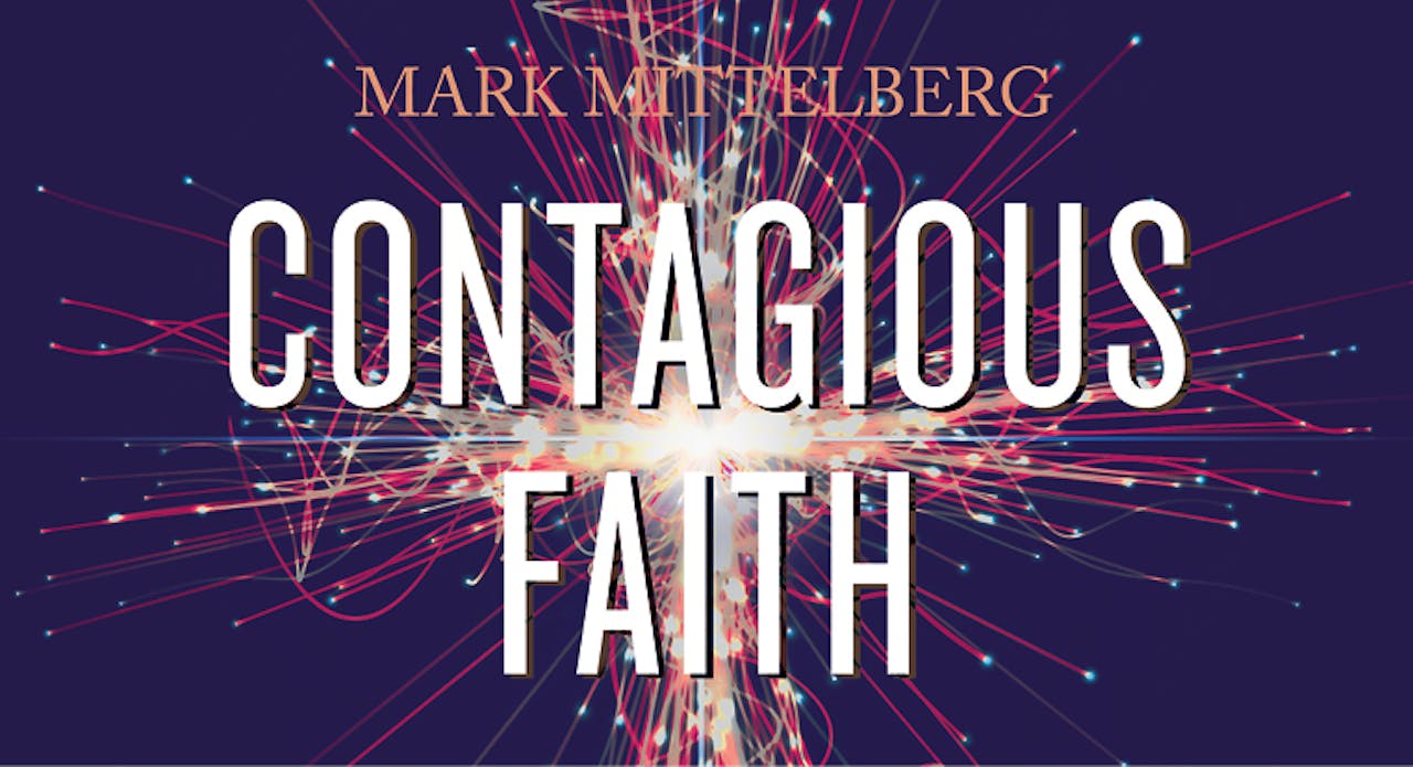 Contagious Faith Training Course