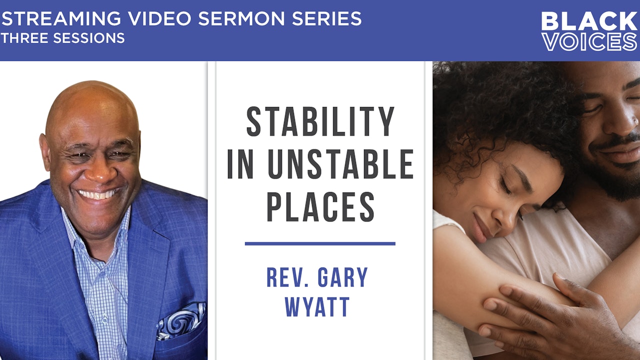Stability in Unstable Places (Gary Wyatt) Study Gateway