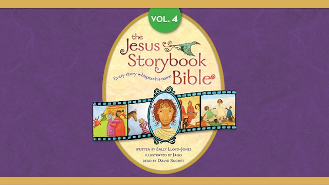 The Jesus Storybook Bible Vol. 4