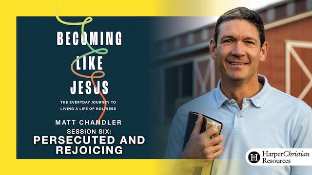 S6: Persecuted and Rejoicing (Becomin...
