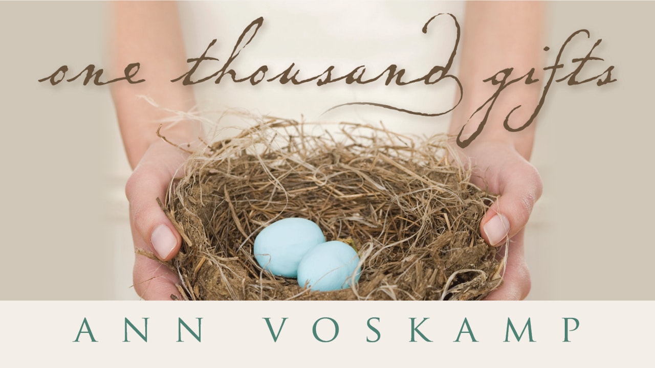 One Thousand Gifts (Ann Voskamp)