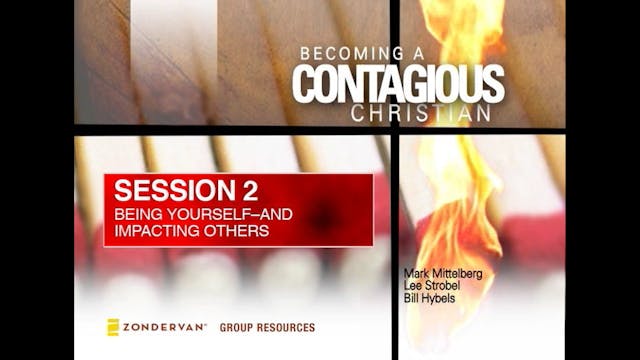 Becoming a Contagious Christian, Sess...