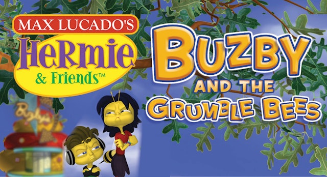 Hermie & Friends: Buzby and the Grumble Bees