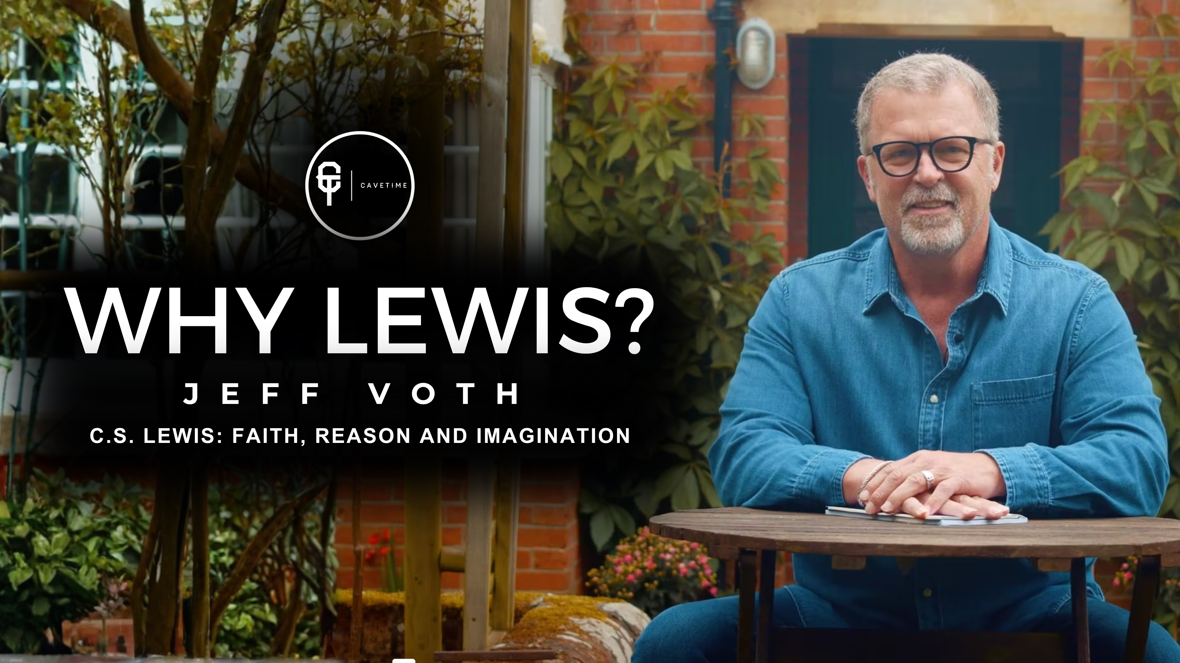 Why Lewis? (Jeff Voth)