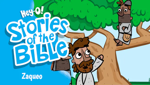 P308 Zaqueo (¡Hey-O! Historias de la ...