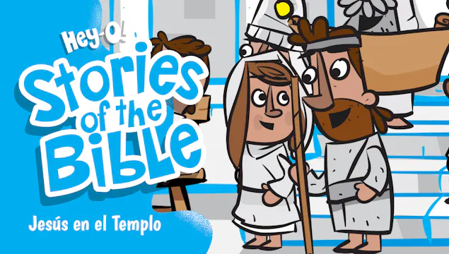 P224 Jesús en el Templo (¡Hey-O! Hist...