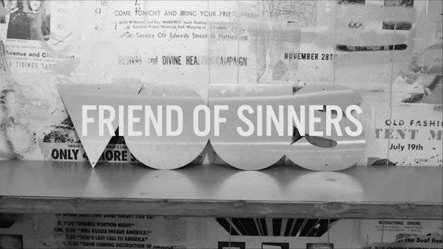 Friend of Sinners - Session 4 - Comfortably Uncomfortable