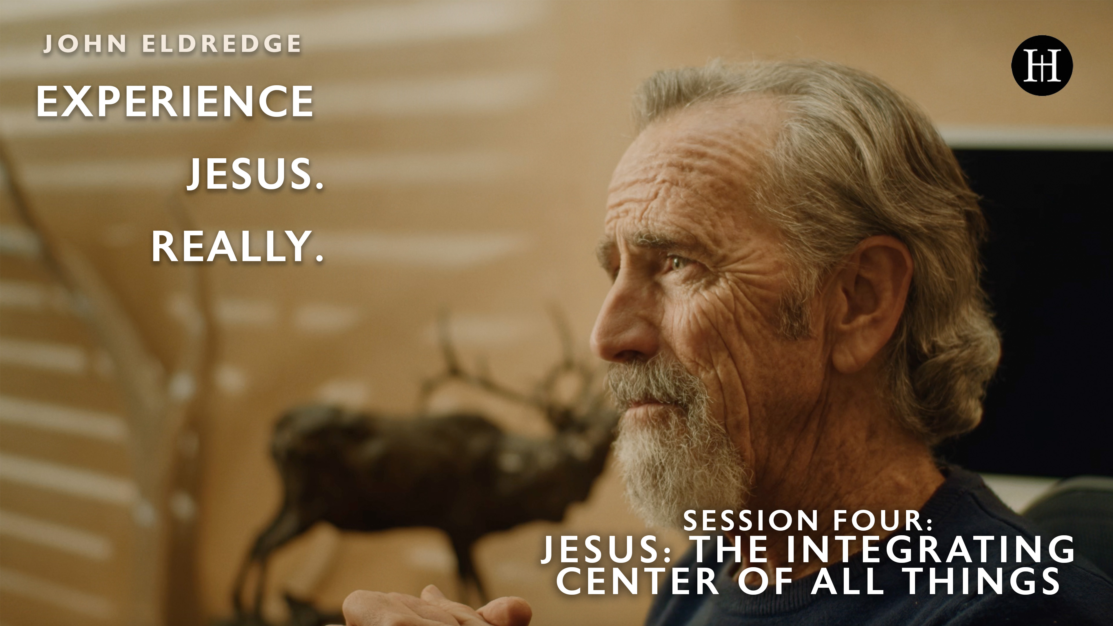 S4: Jesus: The Integrating Center of All Things (Experience Jesus. Really.)