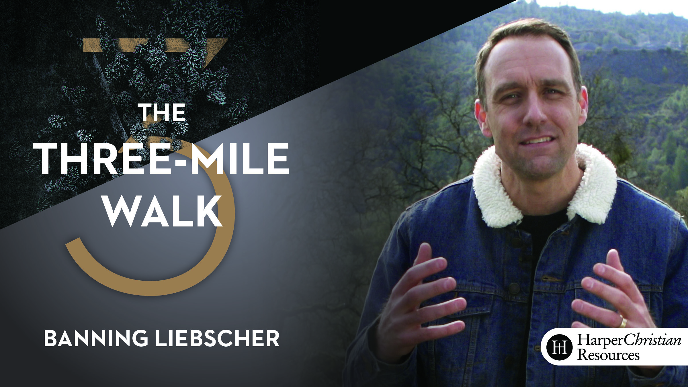 The Three-Mile Walk (Banning Liebscher)