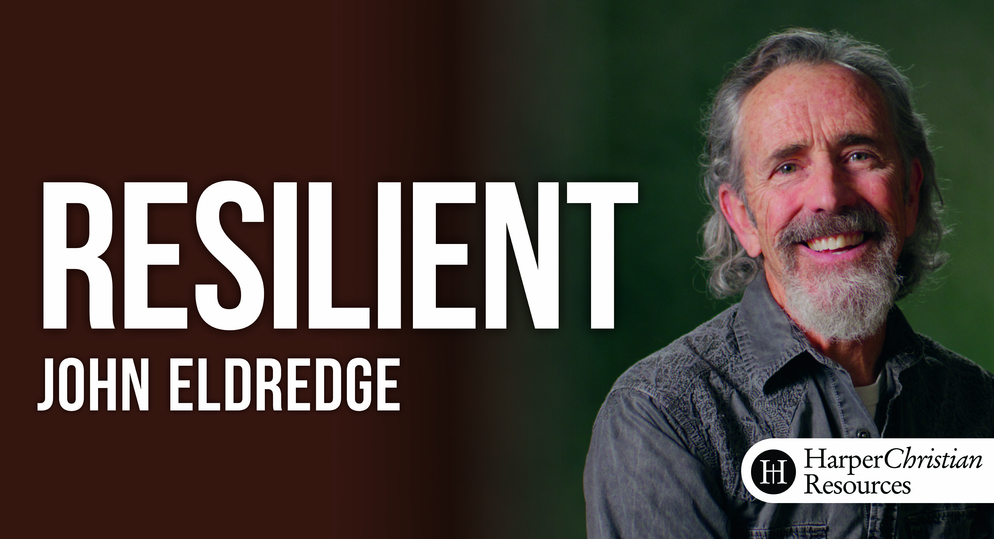 Resilient (John Eldredge)