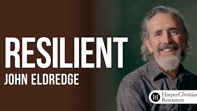Resilient (John Eldredge)