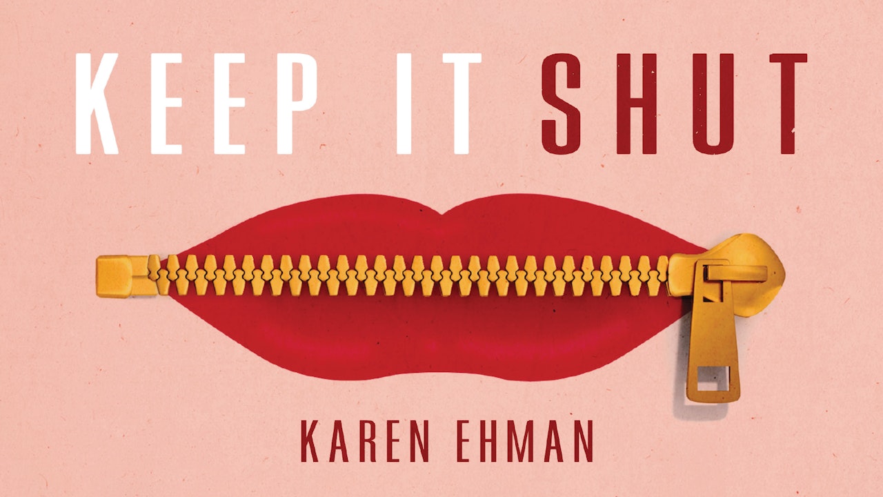 Keep It Shut (Karen Ehman)