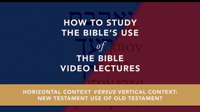 S4.2: New Testament Use of Old Testam...