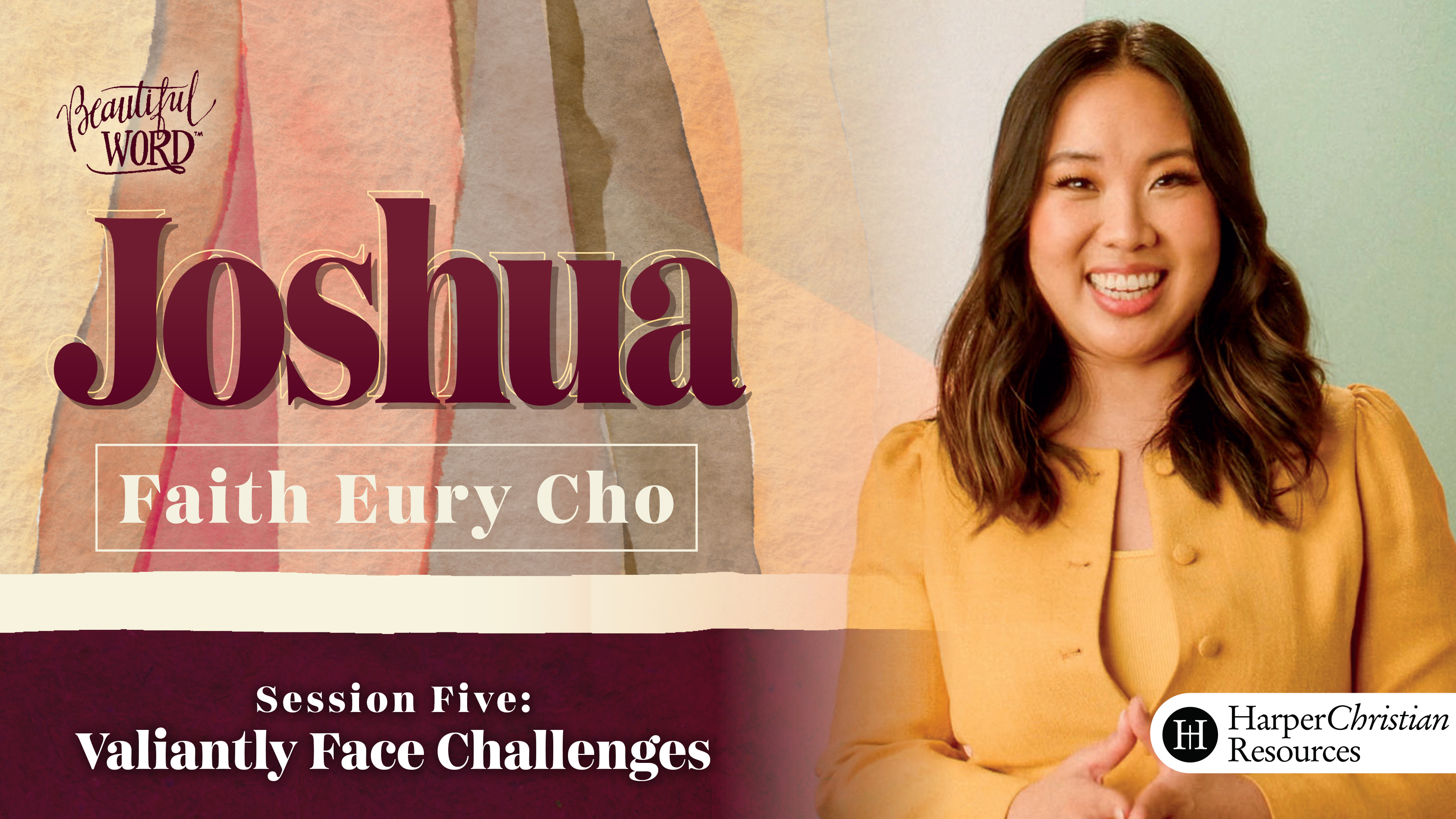 S5: Valiantly Face Challenges (Beautiful Word: Joshua)