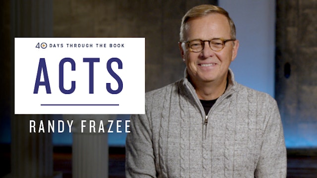 40 Days Through the Book: Acts (Randy Frazee) - Study Gateway