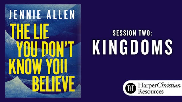 S2: Kingdoms (The Lie You Don't Know ...