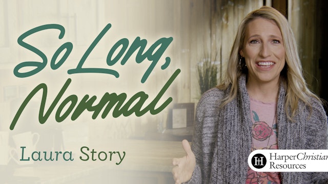 So Long, Normal (Laura Story)