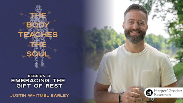 S3: Embracing the Gift of Rest (The B...