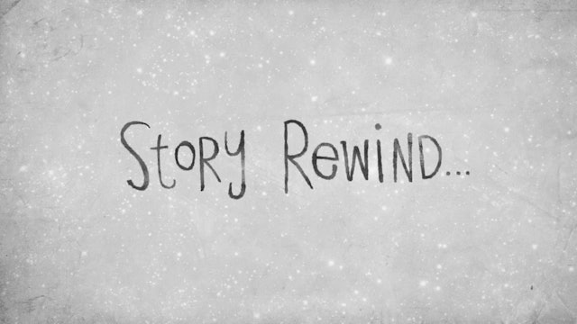 The Story (Teen Curriculum), Rewind for Sessions 1-18