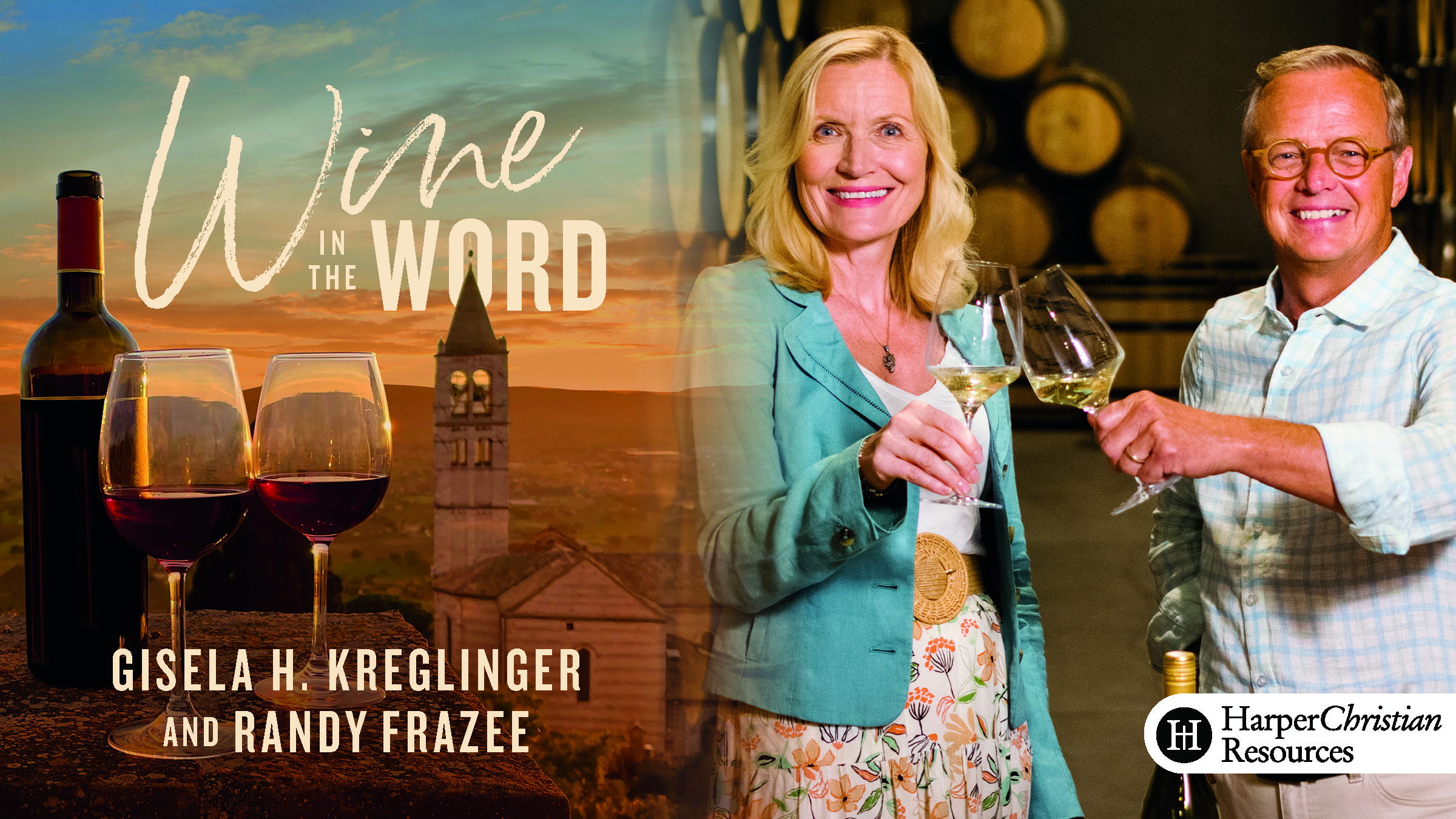 Wine in the Word (Gisela H. Kreglinger & Randy Frazee)