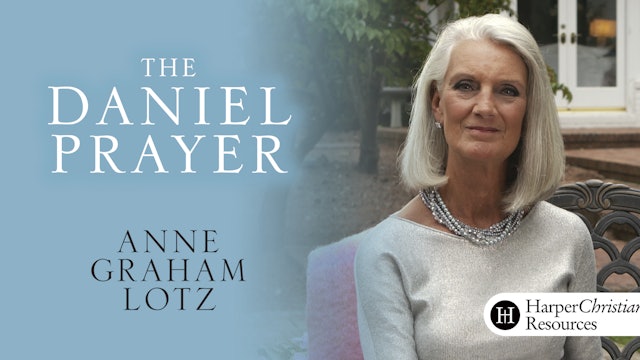 The Daniel Prayer (Anne Graham Lotz)
