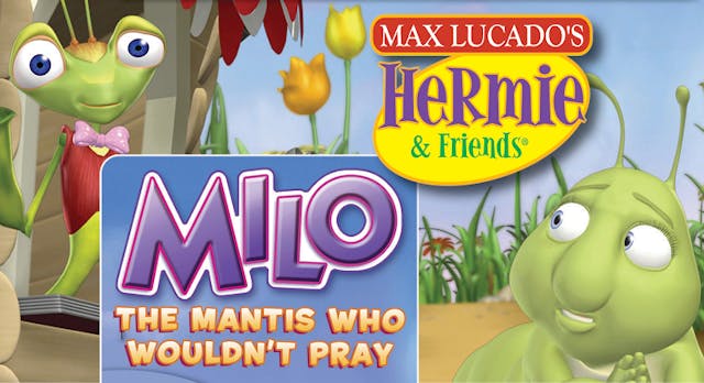 Hermie & Friends: Milo the Mantis Who...