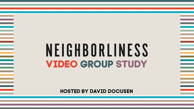 Neighborliness - Session 3: Learn to Reflect