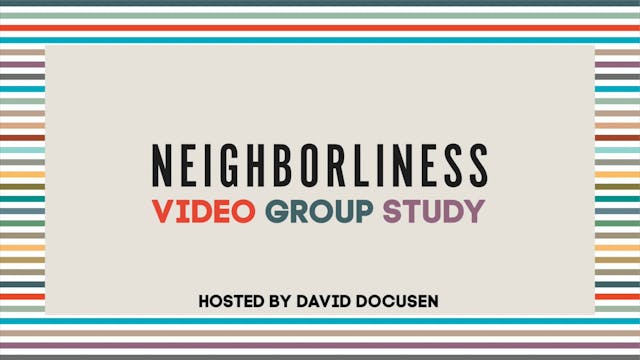 Neighborliness - Session 3: Learn to ...