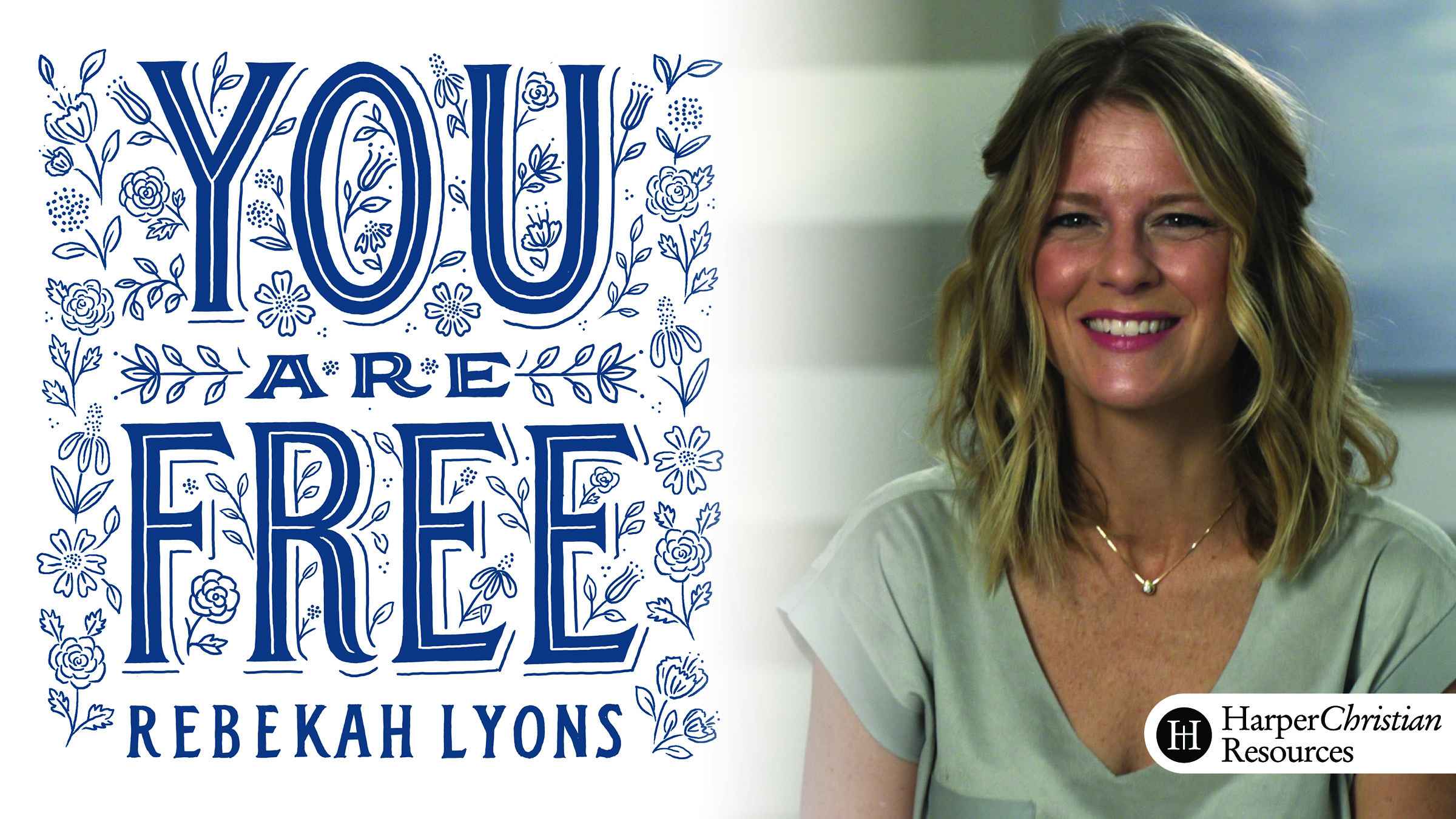 You Are Free (Rebekah Lyons)