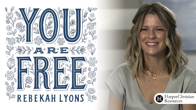 You Are Free (Rebekah Lyons)