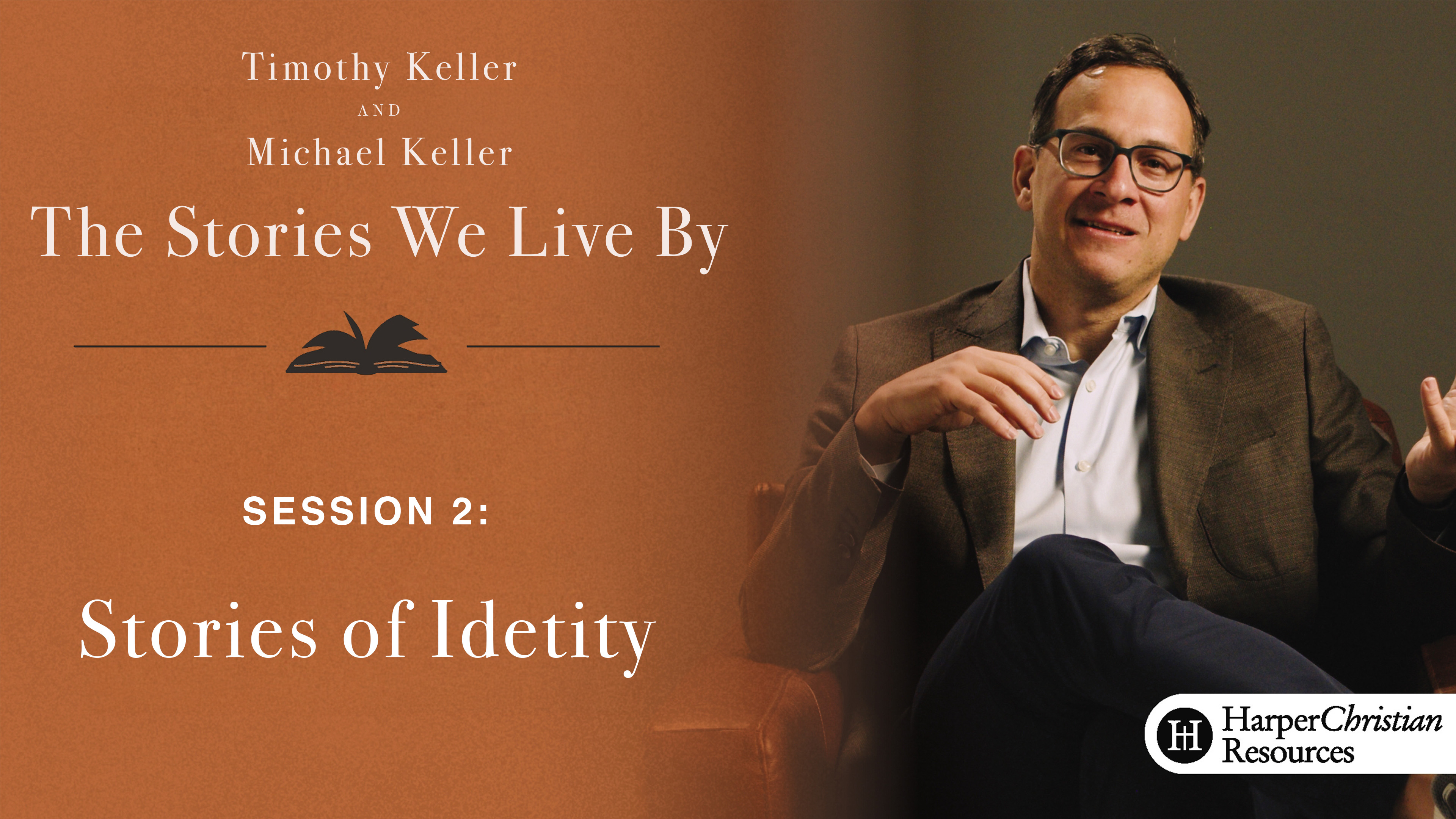 S2: Stories of Identity (The Stories We Live By)