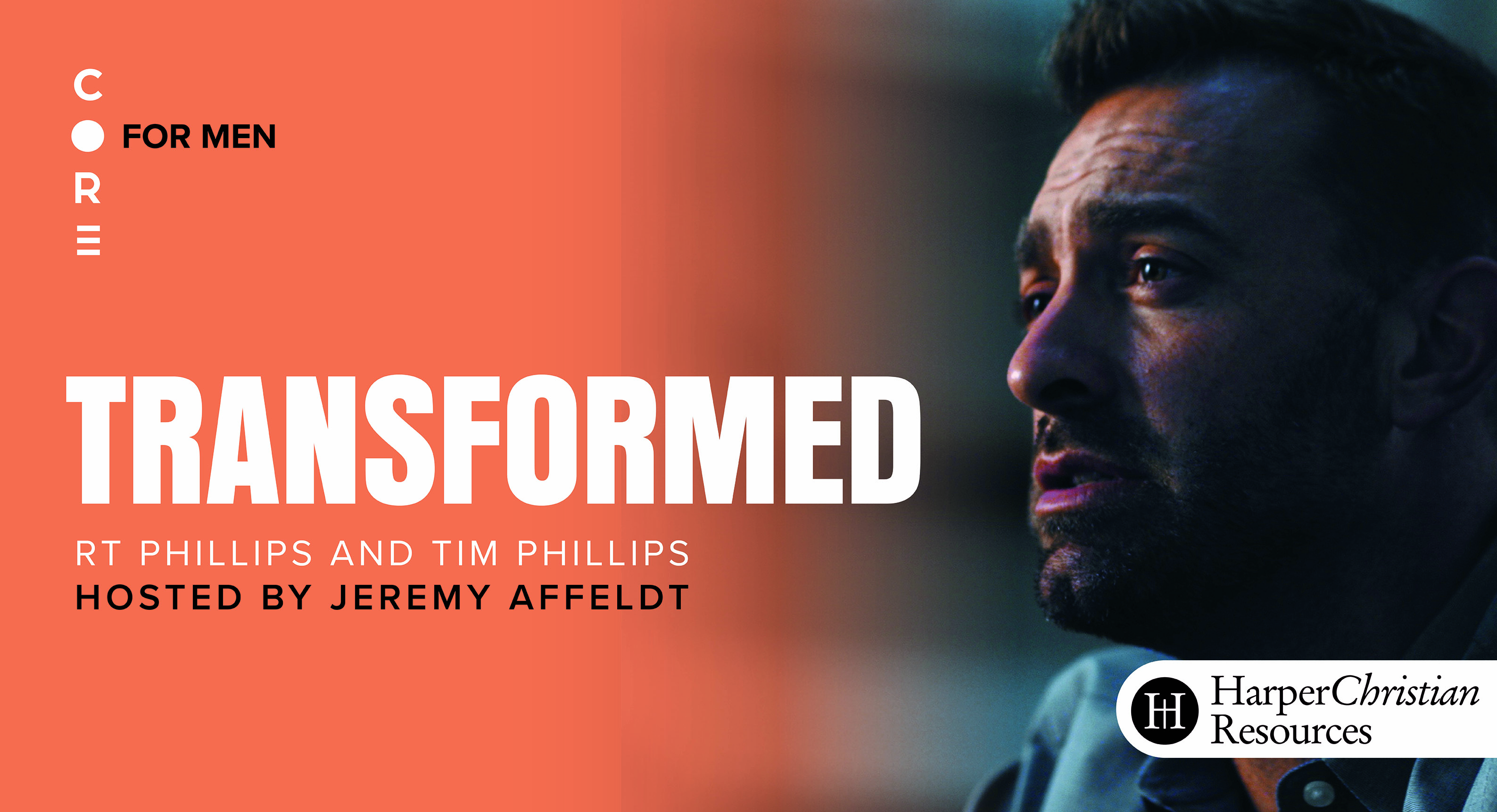 CORE for Men: Transformed (R.T. Phillips)
