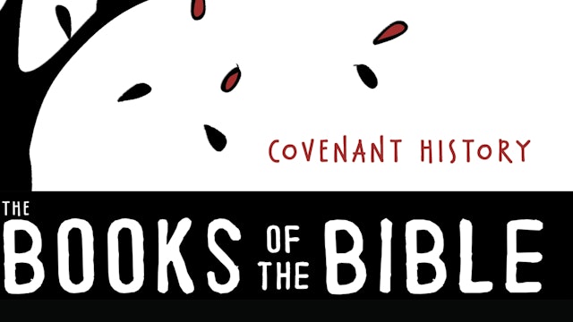 The Books of the Bible: Covenant History (John Walton)