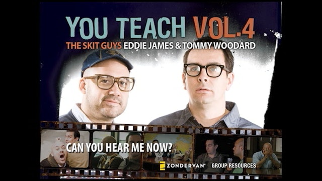 You Teach: Volume 4, Session 5. Can You Hear Me Now?