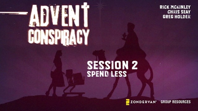 S2. Spend Less (Advent Conspiracy)