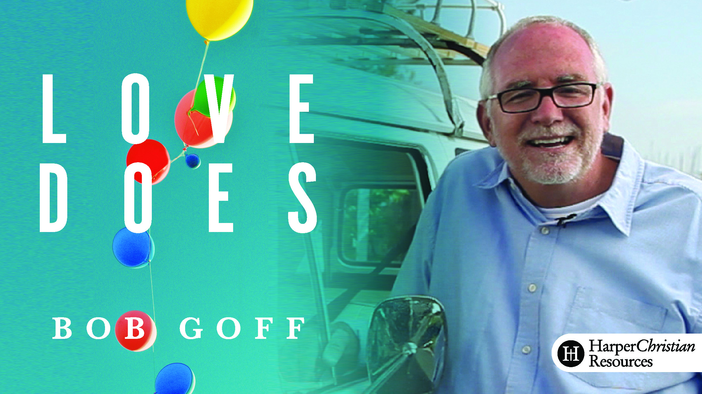 Love Does (Bob Goff)