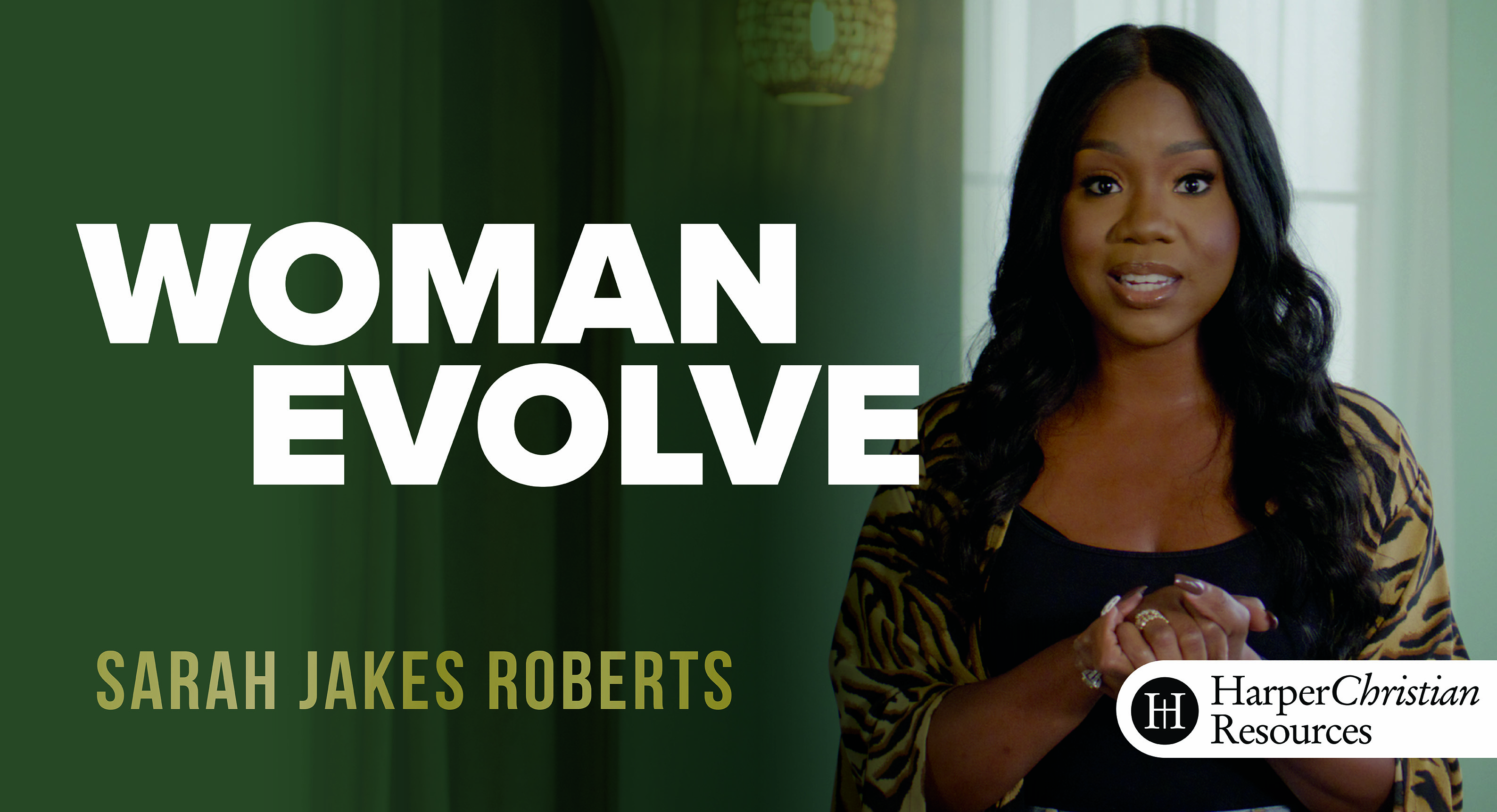 Woman Evolve (Sarah Jakes Roberts)