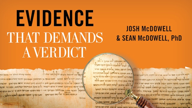 Evidence That Demands a Verdict (Josh McDowell & Sean McDowell)