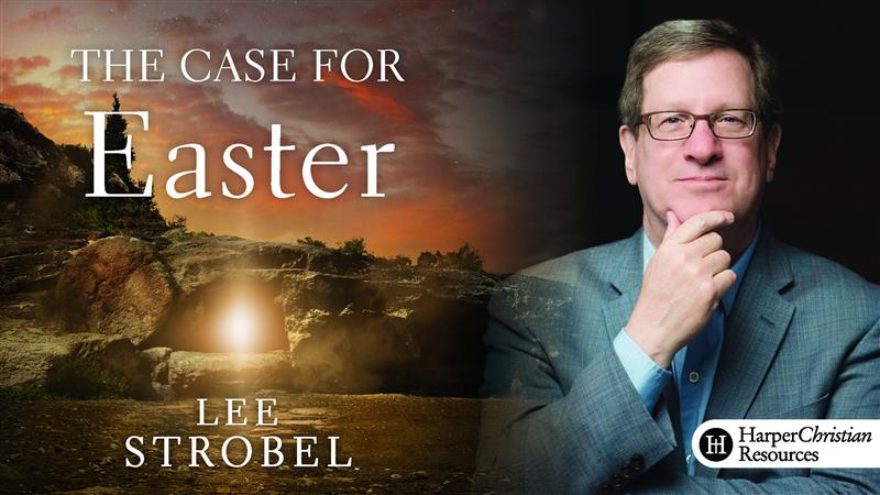 The Case for Easter (Lee Strobel)