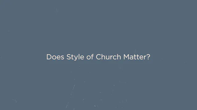 Key Concept - Does Style of Church Ma...