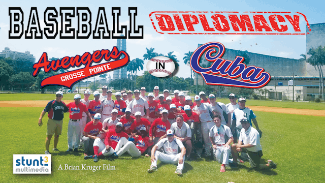 Baseball Diplomacy: The Grosse Pointe Avengers in Cuba